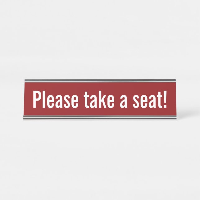 "Plaats alsjeblieft een stoel!" (Witte tekst, rode Bureau Naambordje (Voorkant)