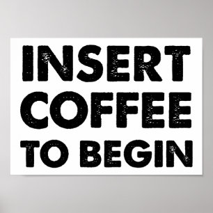 Plaats Koffie Grappige Poster