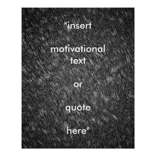 Plaats uw eigen Motivatie Quote Modern Classic Perfect Poster (Voorkant)