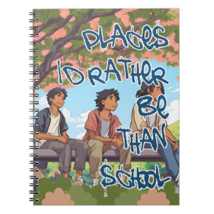 Plaatsen waar ik liever ben dan School Fun Cool Fo Notitieboek