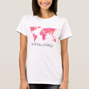 Plaatsen zij zal gaan citeren de Roze Wereldkaart  T-shirt