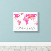 Plaatst zij zal gaan citeren Roze Waterverf Wereld Canvas Afdruk (Insitu (Houten vloer))
