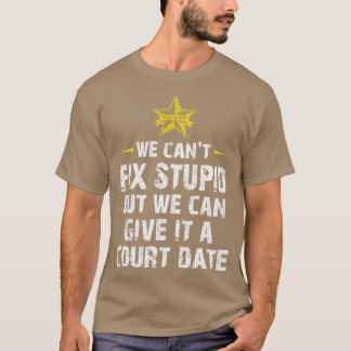 Plaatsvervangend Sheriff Kan Stomheid Niet Reparer T-shirt