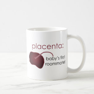 placenta, de eerste kamergenoot van de baby koffiemok
