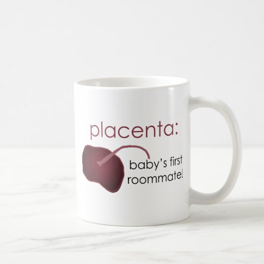 placenta, de eerste kamergenoot van de baby koffiemok (Rechts)