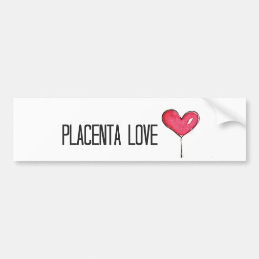 Placenta Love Bumpersticker (Voorkant)
