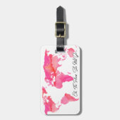 Places She Will Go Quote Roze Waterverf Wereldkaar Bagagelabel (Voorkant verticaal)