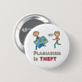 Plagiaat is diefstal ronde button 5,7 cm (Voorkant /achterkant)