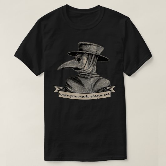 Plague Doctor, Draag uw Masker Plague Rat T-shirt (Design voorkant)