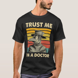 Plague Doctor Shirt Steampunk Middeleeuws Trust Me