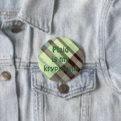 Plaïd029, Plaidis my kryptonite Ronde Button 7,6 Cm (In situ)