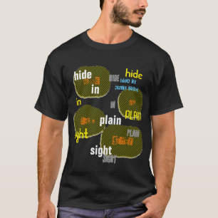 Plain Sight Tshirts verbergen