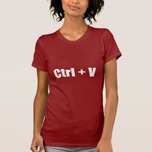 Plakken - CTRL + V T-shirt (Voorkant)