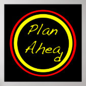 Plan Ahead Poster (Voorkant)