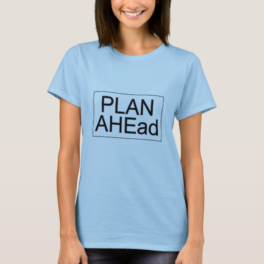 PLAN AHEad - T-shirt voor dames (licht) (Voorkant)