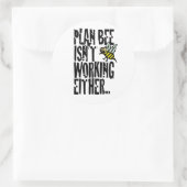 Plan Bee werkt ook niet Ronde Sticker (Tas)