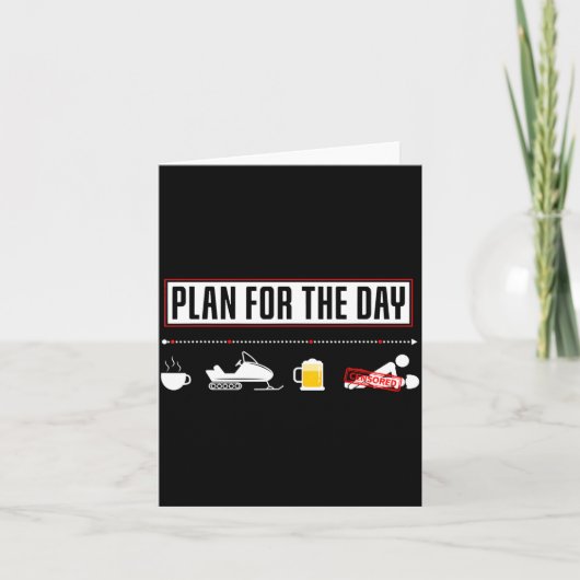Plan For The Day Funny Snowmobile  Kaart (Voorkant)