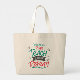 Plan Lachen Lachen Herhaal Schattigee lerarengift Grote Tote Bag
