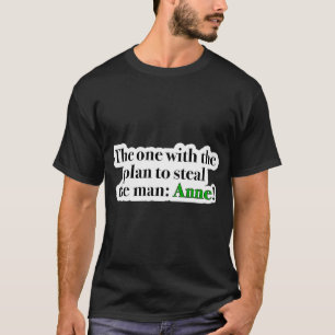 Plan om de man te stelen t-shirt