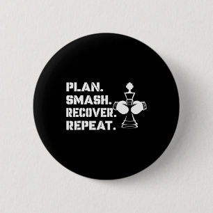 Plan. Smash. Recover. Repeat.' - Schaken Boksen Ronde Button 5,7 Cm