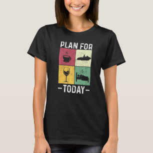 Plan voor vandaag de schamele het Dokken van het T-shirt