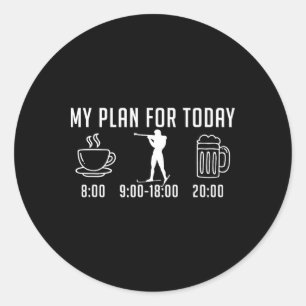 Plan voor vandaag - Koffee Biathlon bier Wine - Fu Ronde Sticker