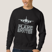 Plane Spotter Pilot Airplane Plane Aviation  5 Trui (Voorkant)