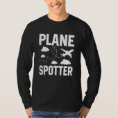 Plane Spotter Pilot Airplane Plane Aviation  9 T-shirt (Voorkant)