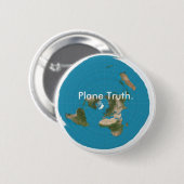 "Plane Truth." Knoop Ronde Button 5,7 Cm (Voorkant /achterkant)