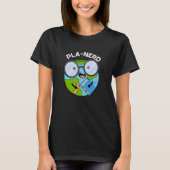 Planerd Grappige Planet Puns Dark BG T-shirt (Voorkant)