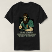 Planet Ape Customer Service Agent onlangs in de T-shirt (Design voorkant)