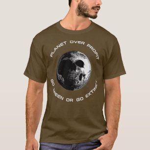 Planet over de winst 16 t-shirt