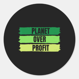 Planet Over Profit Earth Day Ronde Sticker