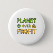 Planet over winst - Duurzame Button (Voorkant)