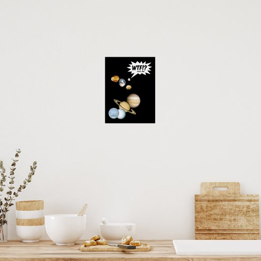 Planet Pluto WTF.? Funny Science Geek Astronomie Poster (Keuken)
