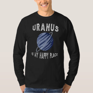 Planet Uranus waar ik van hou... T-shirt