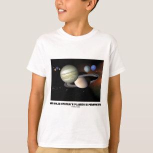 Planeten van ons zonnestelsel in perspectief t-shirt