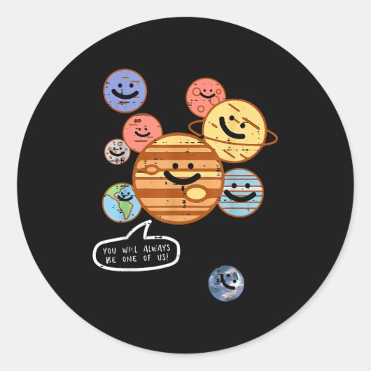 Planets You Will Always Be One Of Us Galaxy Women  Ronde Sticker (Voorkant)