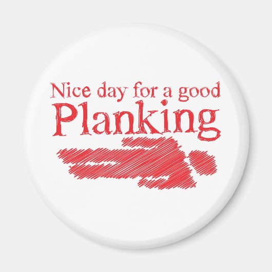 PLANKING leuke dag voor een goede Magneet (Voorkant)