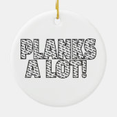 Planks Veel Core Fitness Workout Quote Keramisch Ornament (Achterkant)