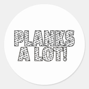 Planks Veel Core Fitness Workout Quote Ronde Sticker