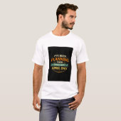 Planned Since April 2 Funny Prank Tee T-shirt (Voorkant volledig)