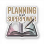 Planning Is My Superpower - Modern Planner Girl Sticker (Voorkant)