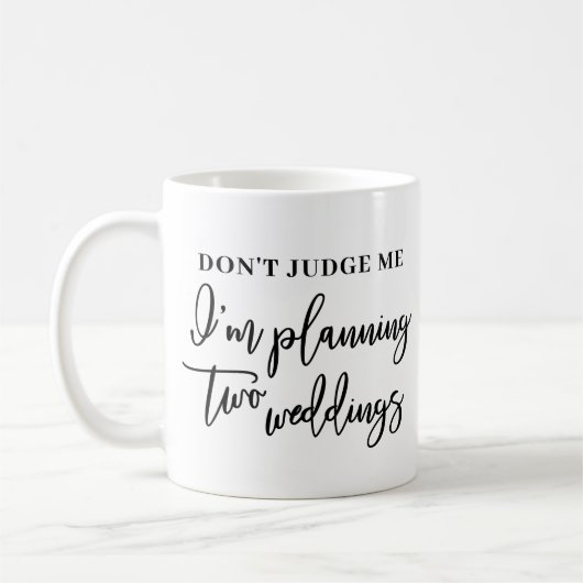 Planning Two Weddings Funny Postponed Wedding Koffiemok (Links)