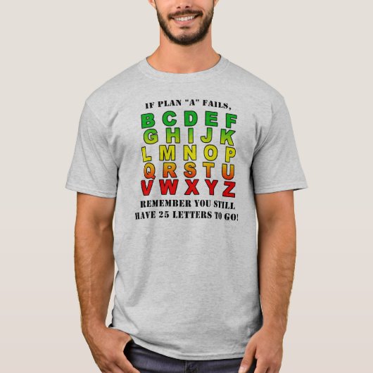 Plans 'B' tot 'Z' T-shirt (Voorkant)