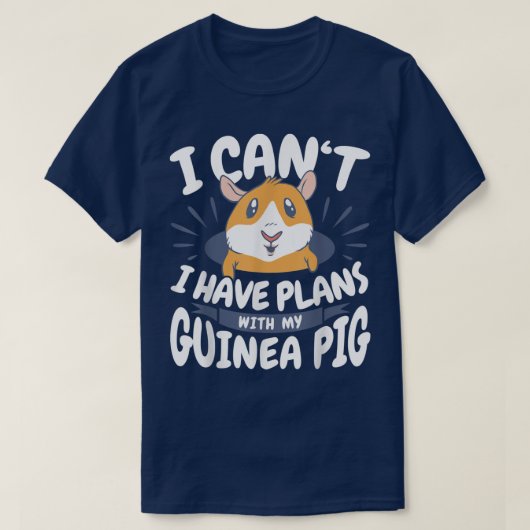 Plans With My Guinea Pig T-shirt (Design voorkant)