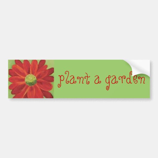 Plant a Garden Bumpersticker (Voorkant)