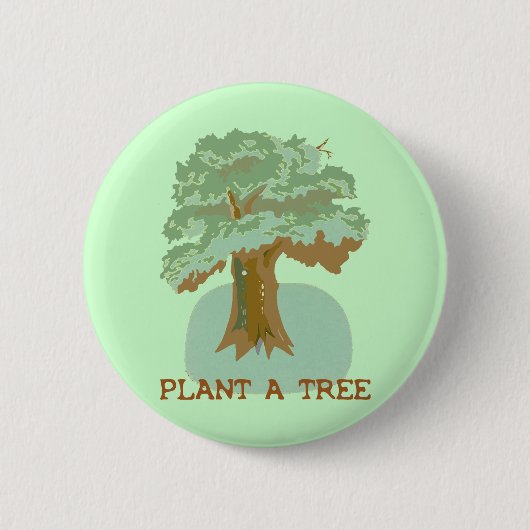 PLANT A TREE RONDE BUTTON 5,7 CM (Voorkant)