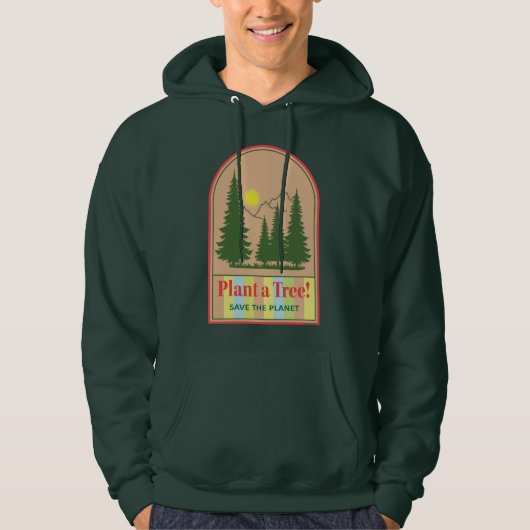 Plant a Tree, Save the Planet, Cool Hoodie (Voorkant)
