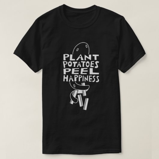 Plant Aardappelen Peel Happiness T-shirt (Design voorkant)